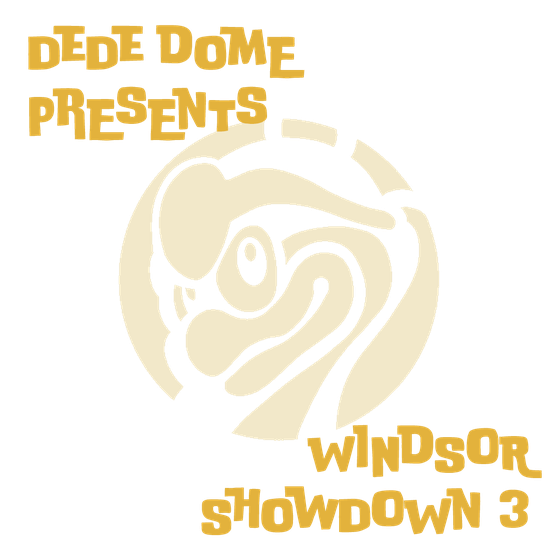 The Windsor Showdown 3 logo: Dede Dome presents Windsor Showdown 3